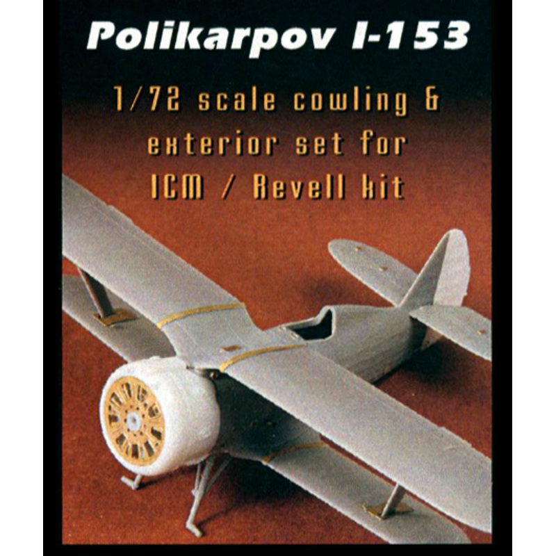 1/72 Polikarpov I-153 Chaika Cowling + Exterior (for ICM, Revell)