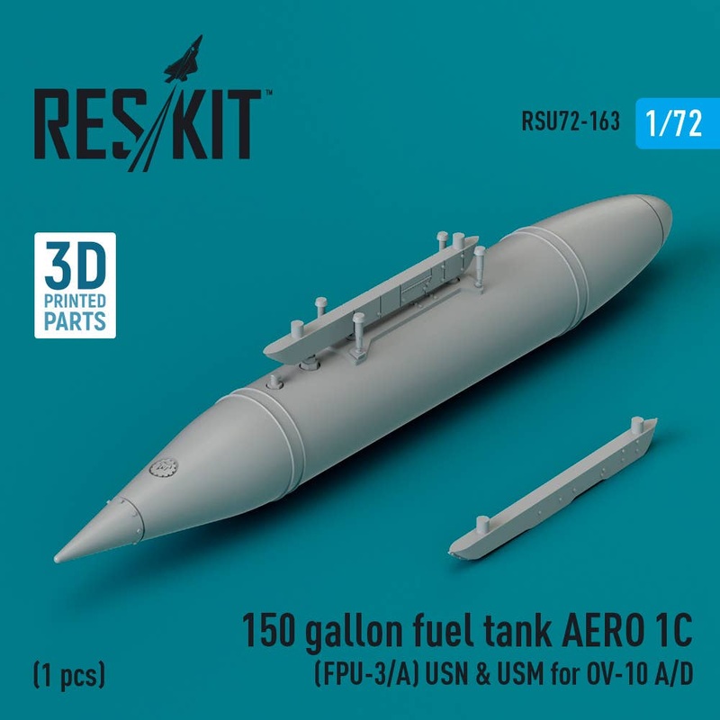 1/72 150 gallon fuel tank AERO 1C (FPU-3/A) USN & USM for OV-10 A/D  (1 pcs) (3D Printed)