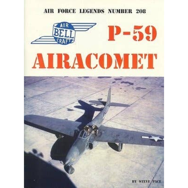Air Force Legends 208: Bell P-59 Airacomet