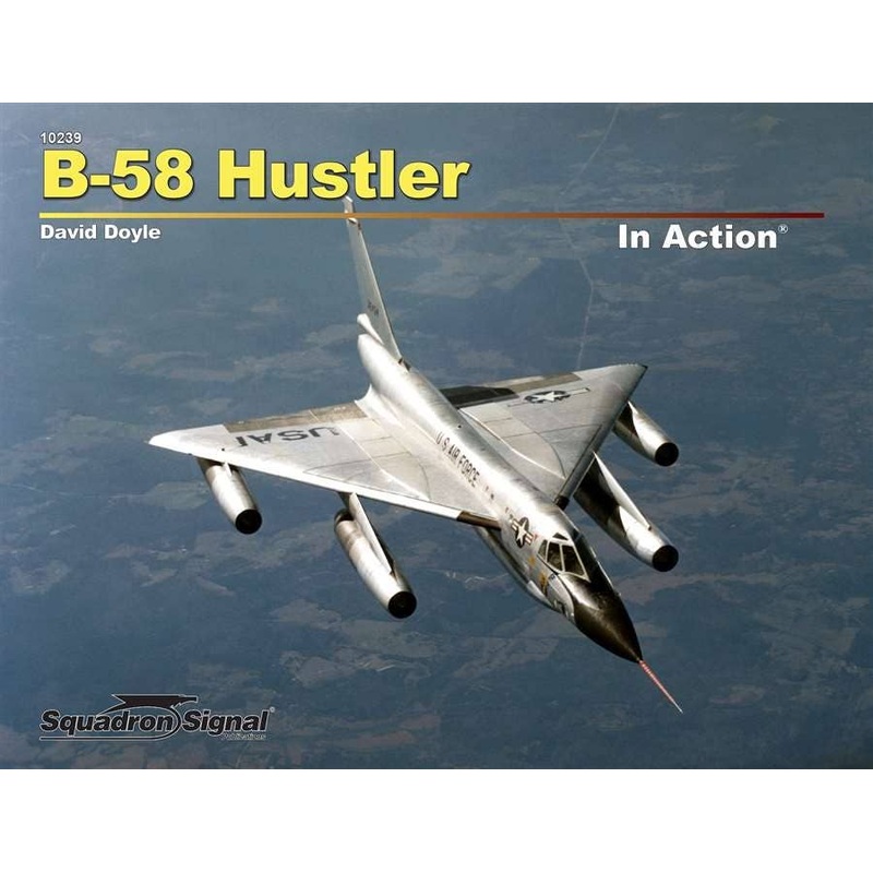 B-58 Hustler In Action (SC)
