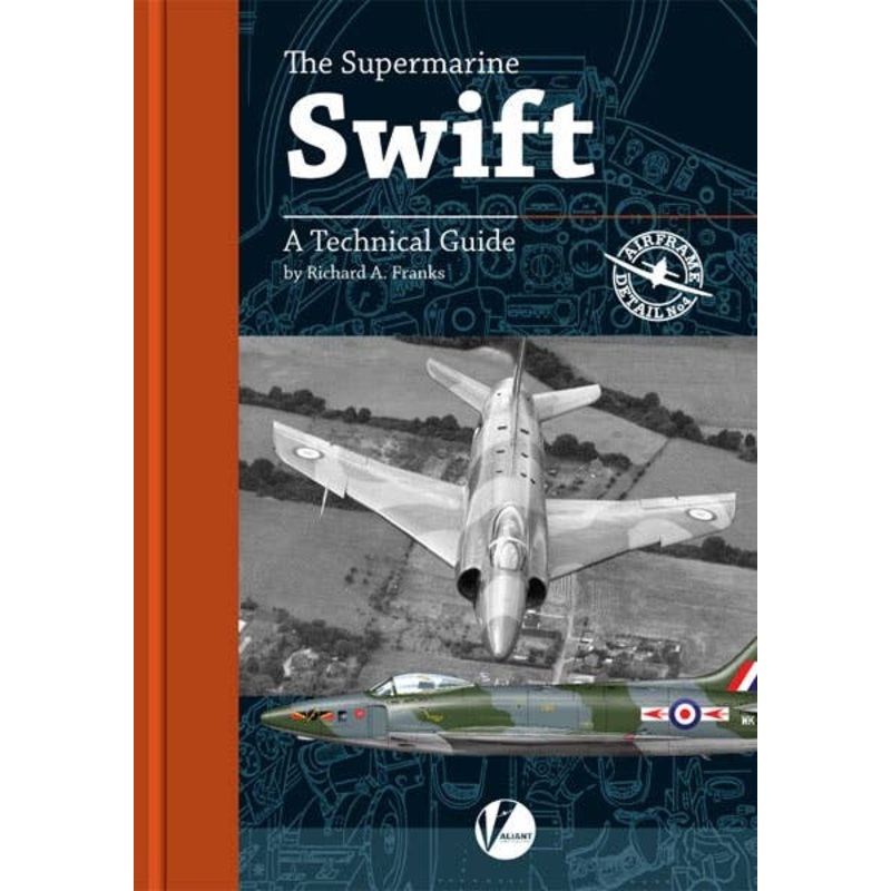 Airflame Detail No.4: The Supermarin Swift A Technical Guide