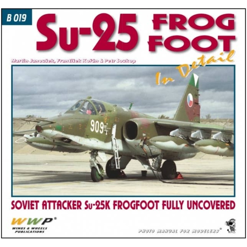 Su-25 Frog Foot In Detail "Su-25 Service In the Czech And Slovak Ar Forces In 90's"