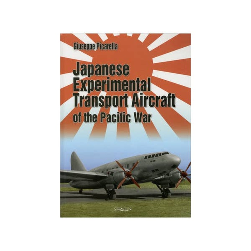 Japanese Experimental Transport Aircraft of the Pacific War