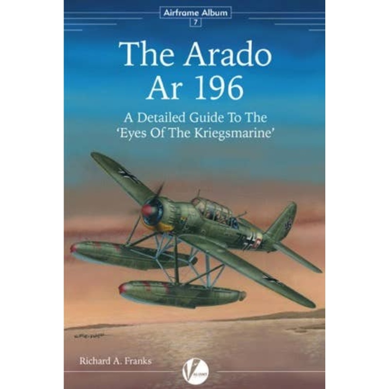 Airframe Album Series #07: The Arado Ar 196