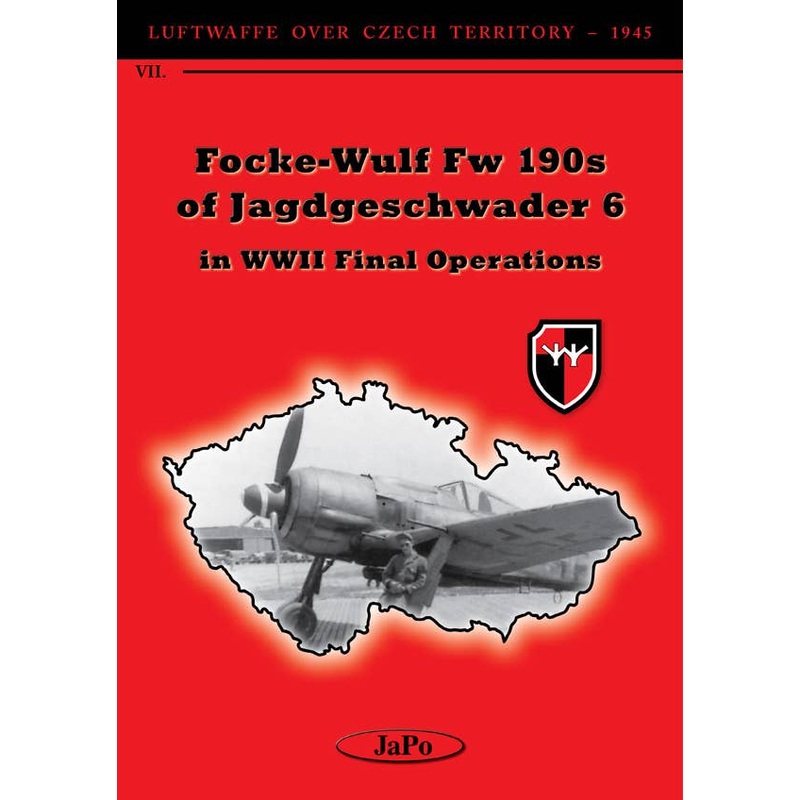 LW VII: Fw 190s of JG 6 Final Operations