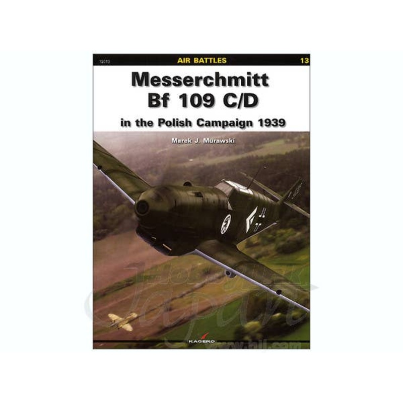 Messerschmitt Bf109C/D in the Polish Campaign 1939