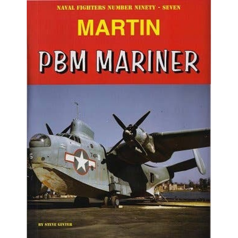 Naval Fighters 097: Martin PBM Mariner