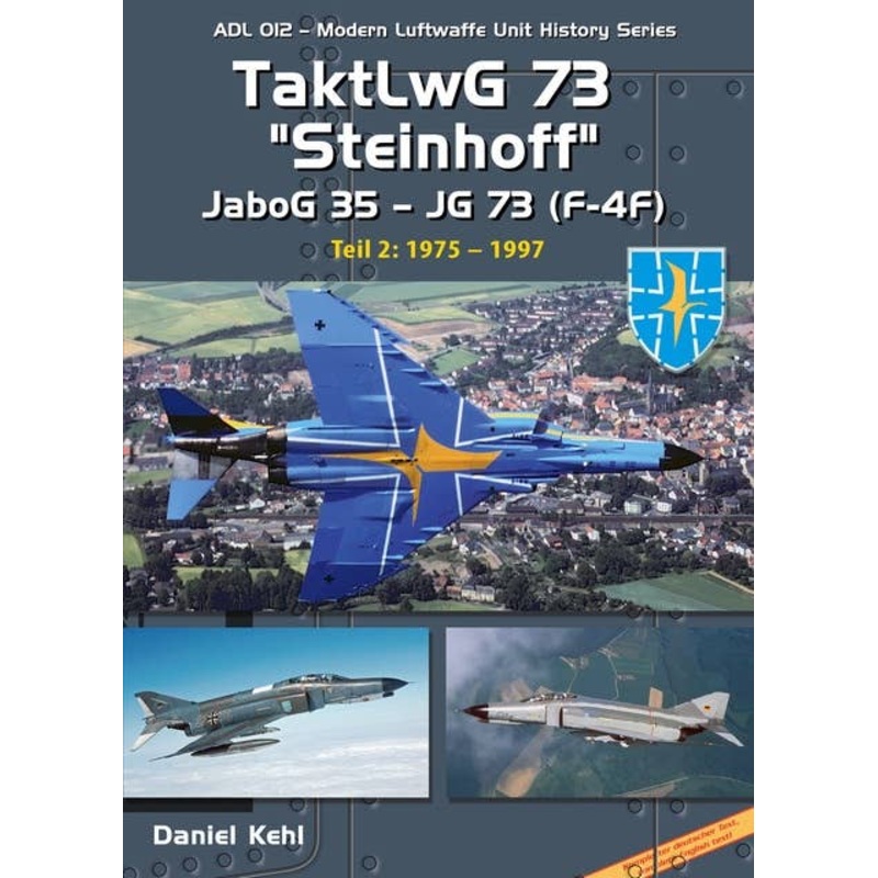 TaktLwG 73 Steinhoff JaboG 35 JG 73 (F-4F) Teil 2: 1975 to 1997